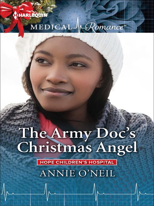 Title details for The Army Doc's Christmas Angel by Annie O'Neil - Available